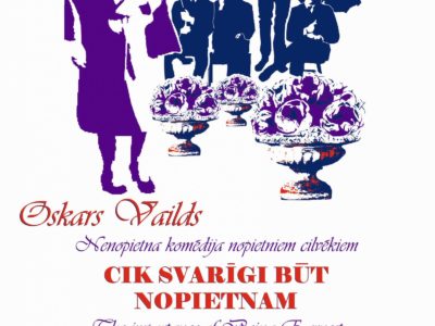 Vēl var paspēt noskatīties Ogres Tautas Teātra izrādi “Cik svarīgi būt nopietnam”
