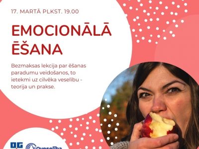 Aicina uz veselīga dzīvesveida nodarbību “Emocionālā ēšana”