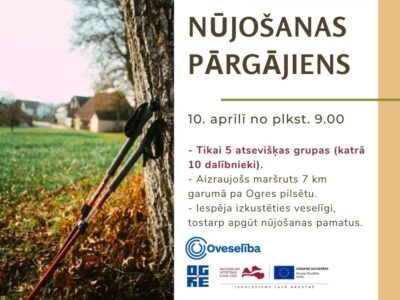 10.aprīlī Ogrē notiks nūjošanas pārgājiens