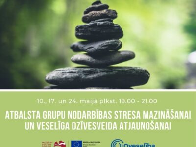 Oveselība aicina uz nodarbībām stresa mazināšanai un veselīga dzīvesveida atjaunošanai