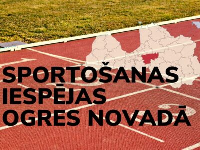 Sportošanas iespējas Ogres novadā