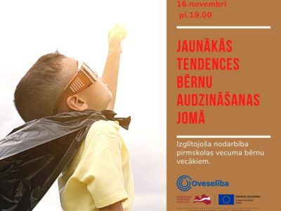 Oveselība aicina uz nodarbību par jaunākajām tendencēm bērnu audzināšanas jomā
