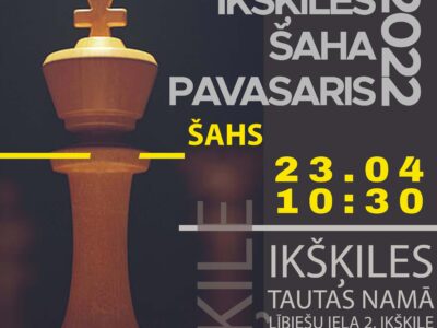 Ikšķiles šaha pavasaris 2022