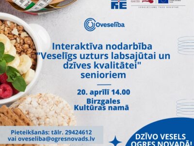 Interaktīva nodarbība “Veselīgs uzturs labsajūtai un dzīves kvalitātei” senioriem