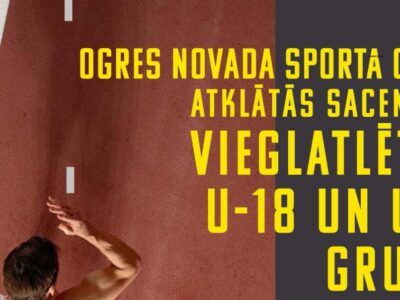 ONSC atklātās sacensības vieglatlētikā U18 un U20 grupā
