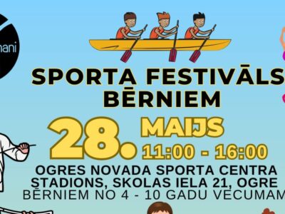 “Noķer mani” sporta festivāls bērniem – 28.maijā Ogrē
