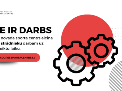 Ogres novada sporta centrs aicina darbā strādnieku darbam uz nenoteiktu laiku