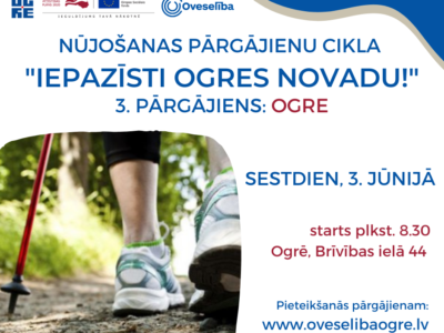 Iepazīsti Ogres novadu Nūjošanas pārgājiens Ogrē