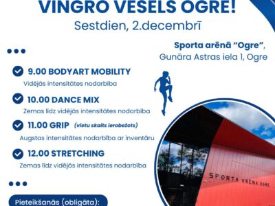 Vingro Vesels Ogrē – 2.decembrī