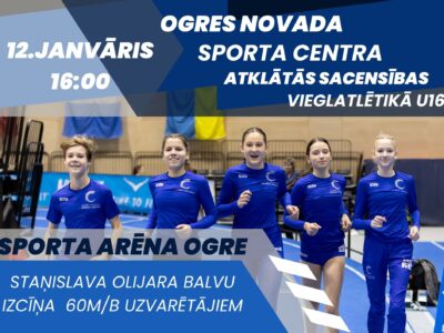 Ogres novada sporta centra atklātās sacensības vieglatlētikā U16 grupai