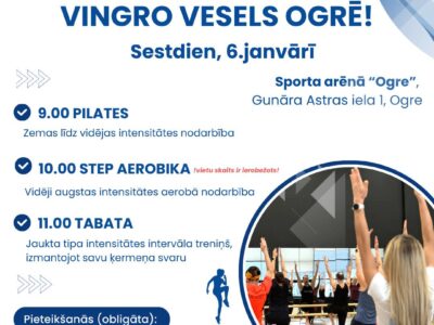 Vingro Vesels Ogrē – 6.janvārī