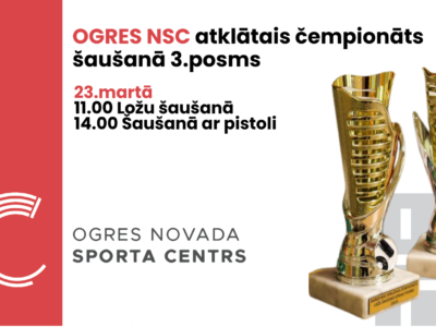 Ogres NSC atklātais čempionāts šaušanā 3. posms