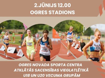 ONSC atklātās sacensības vieglatlētikā U18 un U20 vecuma grupās