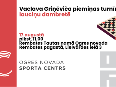 Vaclava Griņēviča piemiņas turnīrs 64 lauciņu dambretē – 17.augustā Rembatē