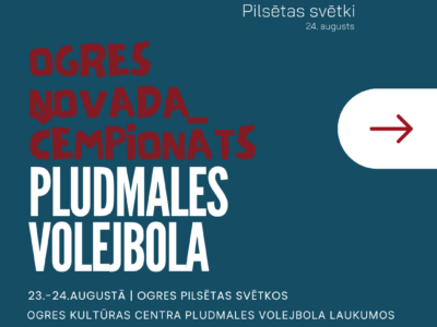 Ogres novada čempionāts pludmales volejbolā Ogres pilsētas svētkos